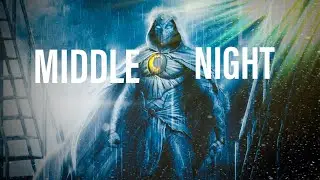 Middle Of The Night|MOON KNIGHT