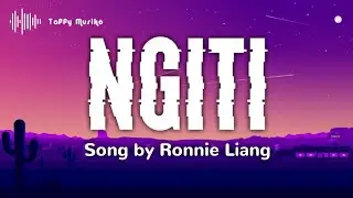 Ronnie Liang - Ngiti | Lyrics Video