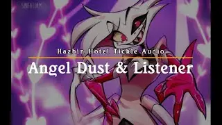 ~Say It~ {Hazbin Hotel} {Angel Dust & Listener}