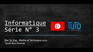 𝑰𝒏𝒇𝒐𝒓𝒎𝒂𝒕𝒊𝒒𝒖𝒆 - correction de la série N°3 (bac sc, maths, Tech ❷⓿❷❷)