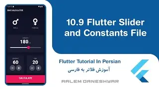 10.9 BMI Calculator | Flutter Slider and Constants File
