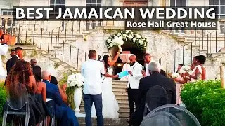 BEST Jamaican Wedding Rosehall Great House (Montego Bay)
