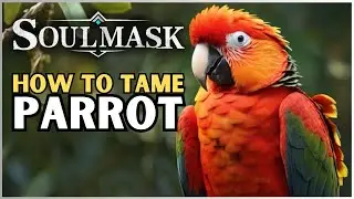Soulmask - How to tame Parrot & Farming Route Parrot Feathers | #tutorial