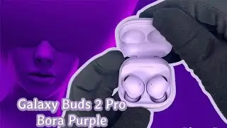 Unboxing Samsung Galaxy Buds2 Pro (Bora Purple) - ASMR