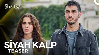Siyah Kalp Teaser | 