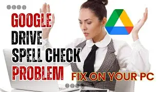 Fix Google Docs Not Underlining Spelling Errors : Quick and Simple Step-by-Step Solutions in Seconds