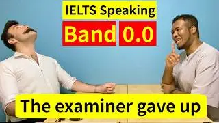 IELTS Speaking Band 0.0 | Can't Communicate Man 2