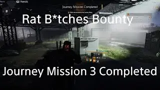 Tom Clancy's The Division 2 Rat B*tches Bounty | Journey Mission 3 Completed