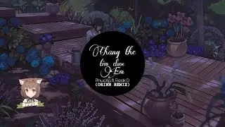 Chẳng Thể Tìm Được Em (Orinn Remix) - PhucXp [Lyrics Video]