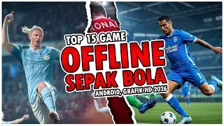 Top 15 Best OFFLINE Soccer Games for Android 2026, HD Graphics Soccer Games