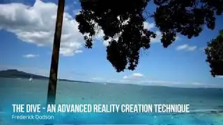 The Dive - An Advanced Reality Creation Technique