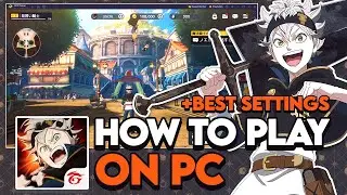60 FPS! HOW TO PLAY BLACK CLOVER MOBILE ON PC USING BLUESTACKS + BEST SETTINGS