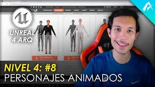Animación de personajes en Unreal Engine (Básico) | Nivel 4: Clase 8 | 