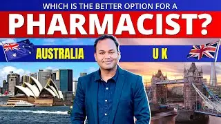 Australia Vs UK Comparison Of Opportunities for Pharmacists | Pharmacy jobs in UK vs Australia