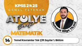 14 - Temel Kavramlar Tek Çift Sayılar 1. Bölüm - Mehmet Bilge YILDIZ