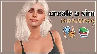 The Sims 3 | Create A Sim | University