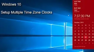 Windows 10 - Multiple Time Zone Clocks