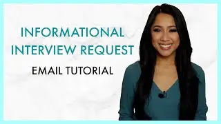 HOW TO ASK FOR AN INFORMATIONAL INTERVIEW + Cold Email Tutorial