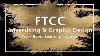 FTCC Advertising & Graphic Design: Work Based Learning