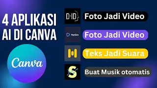 4 Aplikasi AI di Dalam CANVA