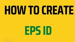 How to Create EPS ID | EPS ID kasari  Banaune |