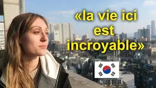 Tout quitter pour la Corée à 25 ans