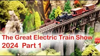 The Great Electric Train Show 2024 | Part 1 | Model Railway Exhibition | Milton Keynes