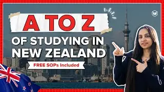 Complete Guide to Study in New Zealand | New Zealand Study Visa | Universities | Scholarships | Fees