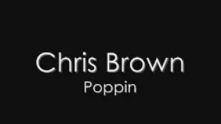 Chris Brown - Poppin