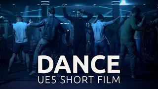 DANCE | Unreal Engine 5 Cinematic