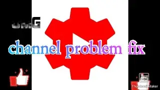 how to fixed problem in youtube studio channel problems