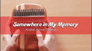 Somewhere in My Memory (Home Alone Theme) | Kalimba Cover With Number & Letter Notations