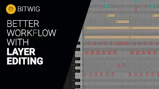 Working with LAYER EDITING in Bitwig - Guide tutorial