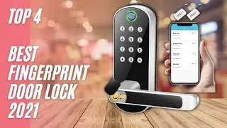 Top 4: Best Fingerprint Door Locks In 2021 | Best Fingerprint Door Locks
