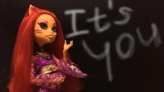 клип Molly Kate Kestner Its You/stop motion Monster high
