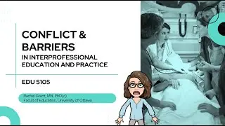 Interprofessional Conflict & Barriers: Influencing Factors and Tips for Educators [CC]