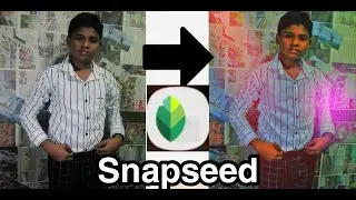 Dual tone effect photo editing in snapseed | in tamil 📱/ Snapseed - Tutorial / Cryton Marshal....
