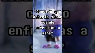Megalovania NO es la canción de Sans 