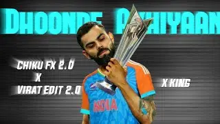 🔴Dhoonde Akhiyaan X Virat • Beat Sync Edit • Collab With @Chiku_FX2.0• #cricket #viratkohliedits 🥶