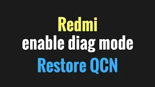 Xioami Redmi 3s/3s Prime How To Enable Qualcomm Diagnostic Mode [DIAG PORT] By Dial Code