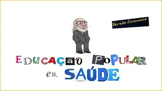 Educação Popular em Saúde. Versão estendida