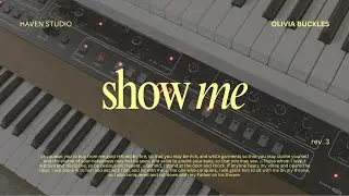 Olivia Buckles - Show Me (official lyric video)