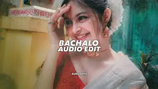 bachalo - akhil『audio edit』