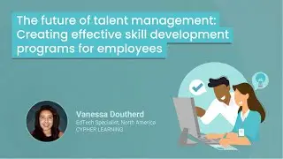 MATRIX LMS Webinar | The Future Of Talent Management: Creating Skill Development Progs For Employees