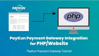 Payment Gateway Integration for PHP/Website | Payment Gateway Tutorial | PayKun