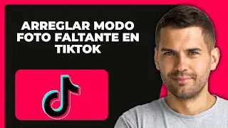 Cómo Arreglar Modo Foto Que Falta En TikTok (Funciona Siempre)