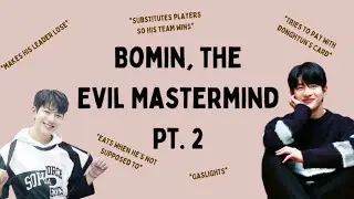 [Golden Child] Pt. 2 — Choi Bomin as an Evil Mastermind