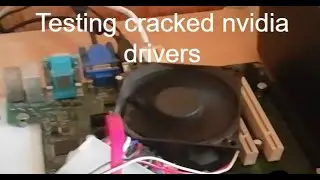 Testing out cracked NVidia drivers on games