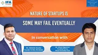 "Nature of startups is some may fail eventually" - Mr. Ashwin Raguraman,  Bharat Innovation Fund