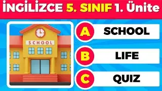 2025 Maarif Model 5. Sınıf İngilizce 1. Ünite School Life | Kelimeler, Okunuşları, Anlamları ve Quiz